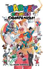 The Harvey Comics Companion (Hardback)