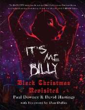 It's me, Billy - Black Christmas Revisited