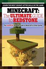 The Ultimate Guide to Mastering Circuit Power!: Minecraft(r)(TM) Redstone and the Keys to Supercharging Your Builds in Sandbox Games