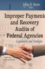 Improper Payments & Recovery Audits of Federal Agencies