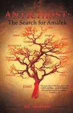 Antichrist: The Search for Amalek