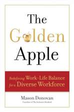 The Golden Apple: Redefining Work-Life Balance for a Diverse Workforce