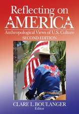 Reflecting on America: Anthropological Views of U.S. Culture