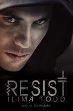 Resist, 2