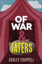 Of War and Taters