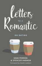 Letters to a Romantic