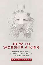 How to Worship a King