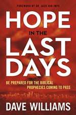 Hope in the Last Days