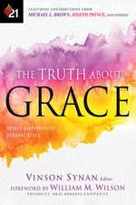 The Truth about Grace