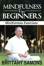 Mindfulness for Beginners