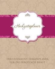 Speedy Publishing Llc: Hochzeitsplaner Der Ultimative Termin