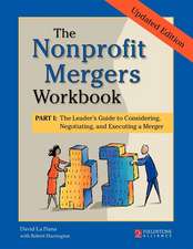 The Nonprofit Mergers Part I: The Leader's Guide to Considering, Negotiating, and Executing a Merger