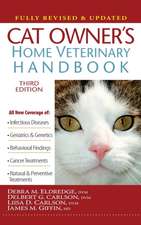 Cat Owner's Home Veterinary Handbook, Fully Revised and Updated