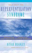 Self-Help for Hyperventilation Syndrome: Recognizing and Correcting Your Breathing-Pattern Disorder