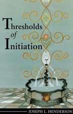 Thresholds of Initiation [Paperback]