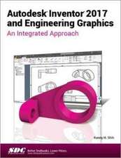 Autodesk Inventor 2017 and Engineering Graphics