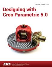 DESIGNING WITH CREO PARAMETRIC 5.0