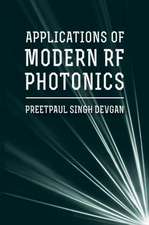 Devgan, P: Applications for Modern RF Photonics