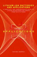 Li-Ion Batteries and Applications, Volume 2: Applications