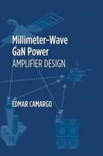 Camargo, E: Millimeter-Wave Gan Power Amplifier Design