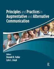 Principles and Practices in Augmentative and Alternative Communication