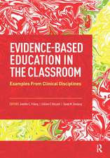 Evidence-Based Education in the Classroom