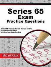 Series 65 Exam Practice Questions: Series 65 Practice Tests and Review for the Uniform Investment Adviser Law Examination