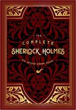 The Complete Sherlock Holmes