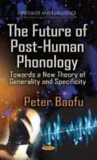 Future of Post-Human Phonology