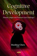 Cognitive Development: Theories, Stages and Processes and Challenges