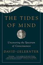 The Tides of Mind – Uncovering the Spectrum of Consciousness