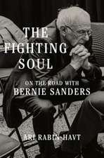 The Fighting Soul – On the Road with Bernie Sanders