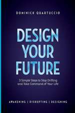 Design Your Future