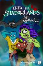 Reeg, C: Into the Shadowlands