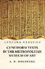 Cuneiform Texts in the Metropolitan Museum of Art