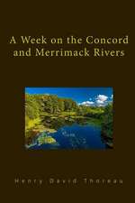 A Week on the Concord and Merrimack Rivers