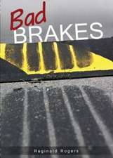 Bad Brakes