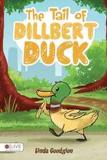 The Tail of Dillbert Duck