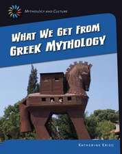 What We Get from Greek Mythology