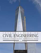 Introduction to Civil Engineering: A Student's Guide to Academic and Professional Success (Revised First Edition)