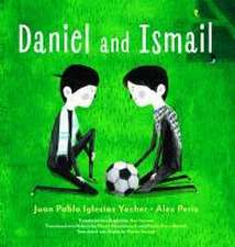 Daniel and Ismail