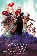 Low Volume 2: Before the Dawn Burns Us