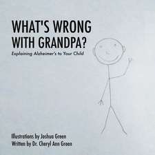 What's Wrong with Grandpa?