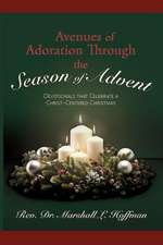 Avenues of Adoration Through the Season of Advent