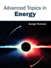 Advanced Topics in Energy