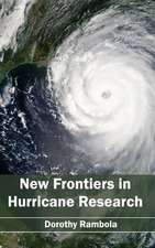 New Frontiers in Hurricane Research