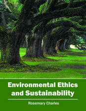 Environmental Ethics and Sustainability