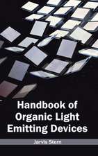 Handbook of Organic Light Emitting Devices