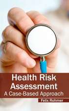 Health Risk Assessment