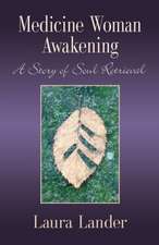 MEDICINE WOMAN AWAKENING